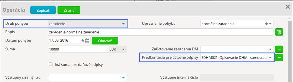 Dlhodobý majetok Dátum na predpisoch má tú istú hodnotu ako Dátum účtovného prípadu na hlavičke. Číselníky (Stredisko, Zákazka,.