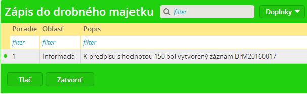 Drobný majetok Ak bol označený predpis a jeho spracovanie do drobného majetku prebehlo v poriadku, tak v okne po spracovaní môžete vidieť, s akým číselným radom a interným číslom bol z neho vytvorený