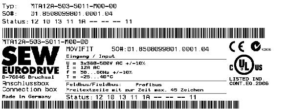 Konstrukce zařízení Typové označení MOVIFIT -MC 3 Příklad typového štítku pro ABOX 59192AXX MT A 12 A - 50 3 -S 01 1 - M 00-00 Provedení ABOX 00 = série Typ spínače údržby 00 = bez otočného