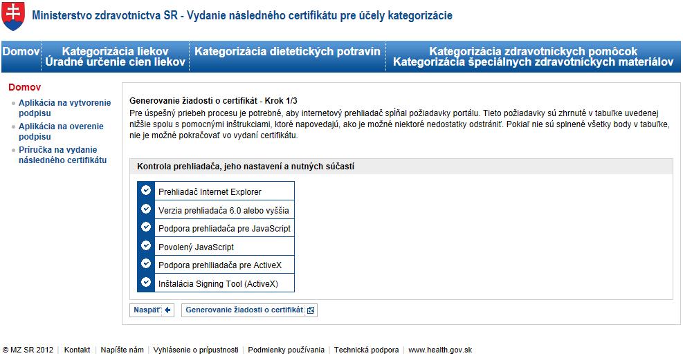 Systém kontroluje údaje uvedené v tabuľke v hlavnej časti stránky.