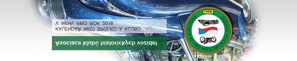 KALENDÁŘ AKCÍ klubů a spolků v AKHV v roce 2018 Datum Název Místo konání Podrobnosti Pořadatel Kontakt LEDEN ÚNOR Pá 16. Výroční schůze Kolín Výroční schůze kolínského klubu Ing.