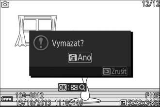 Mazání snímků Chcete-li vymazat aktuálně zobrazený snímek, stiskněte tlačítko O. Mějte na paměti, že jakmile jsou snímky vymazány, již je nelze obnovit. 1 Zobrazte snímek.