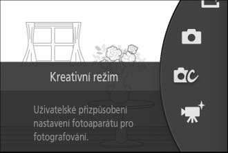 Provozní režim Videosekvence lze zaznamenávat v níže uvedených provozních režimech. Videosekvence nelze zaznamenávat v režimu zachycení nejlepšího okamžiku a v režimu pohyblivých momentek.