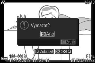 Mazání snímků Stisknutím tlačítka O v okamžiku výběru snímku pořízeného v režimu inteligentního výběru snímku se zobrazí dialog pro potvrzení; chcete-li vymazat nejlepší snímek a kandidáty na