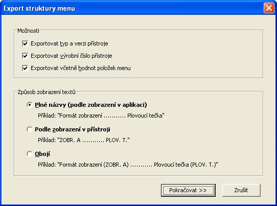 Nastavení přístroje 50 nebo b) volbou Nastavení / Obnovit (jen hodnoty) v hlavní nabídce okna Nastavení přístroje nebo c) kliknutím na tlačítko (Obnovit) v nástrojové liště okna Nastavení přístroje.