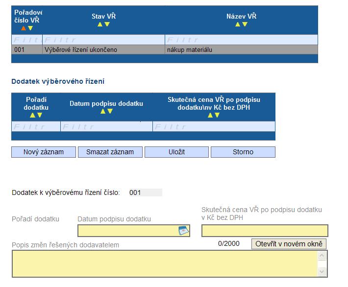 Pokud příjemce na záložce Výběrová řízení zatrhl checkbox, musí na záložce Detaily k VŘ vyplnit následující informace: Datum podpisu dodatku uveďte datum podpisu dodatku ke smlouvě s dodavatelem.