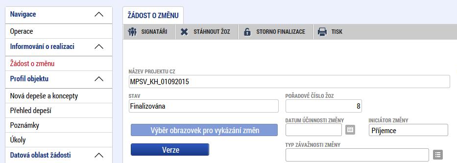 2 Podepsání a podání žádosti o změnu 2.1 Podepisující osoba Na projektu jsou (viz Přístup k projektu) evidovány osoby se stanovenými rolemi.