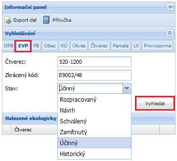 Solitérní dřevina Travnatá údolnice Zalesněná plocha Krajinotvorný sad Příkop RRD (porost rychle rostoucích dřevin) Mokřad Pro vyhledání EVP zadejte číslo čtverce ve formátu XXX-YYYY a zkrácený kód
