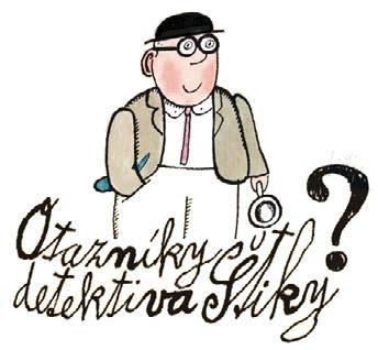 Otazníky detektiva Štiky jsou