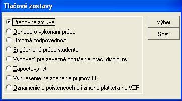 4. Evidencia / Zamestnanci mzdy V evidencii sme doplnili možnosť tlače výstupných zostáv zobrazených na obrázku nižšie.