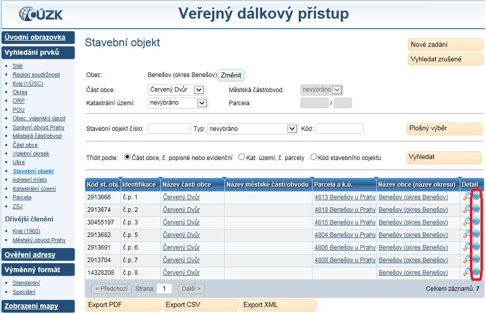 Při vyhledání prvků pomocí ikony zeměkoule ze seznamu prvků (Obrázek 4): Obrázek 4: Možnost zobrazení prvku po jeho vyhledání Z detailu