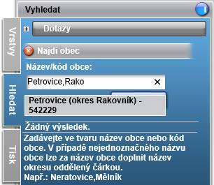 Obrázek 36: Vyhledání obce se zadáním názvu okresu Pro jednoznačnost