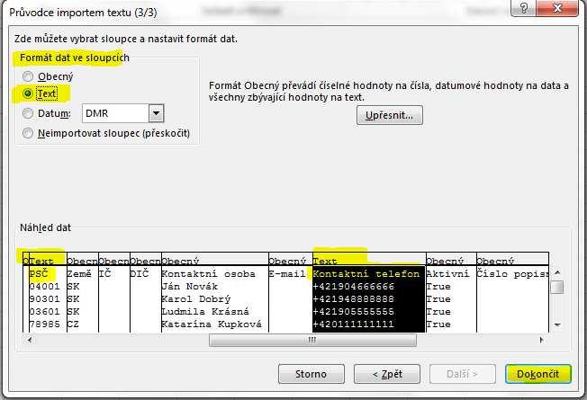 Str. 7/9 Zde si postupně označte sloupce, ve kterých máte PSČ a Telefonní číslo.