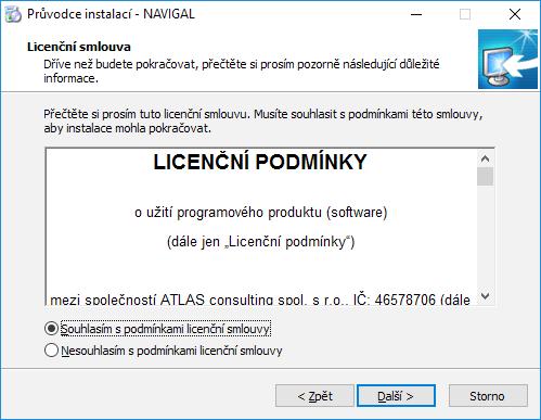 Pakliže s obsahem tohoto ujednání souhlasíte, můžete vybrat volbu Souhlasím s podmínkami Licenčního ujednání, čímž se zpřístupní tlačítko Další, umožňující pokračovat v procesu instalace.