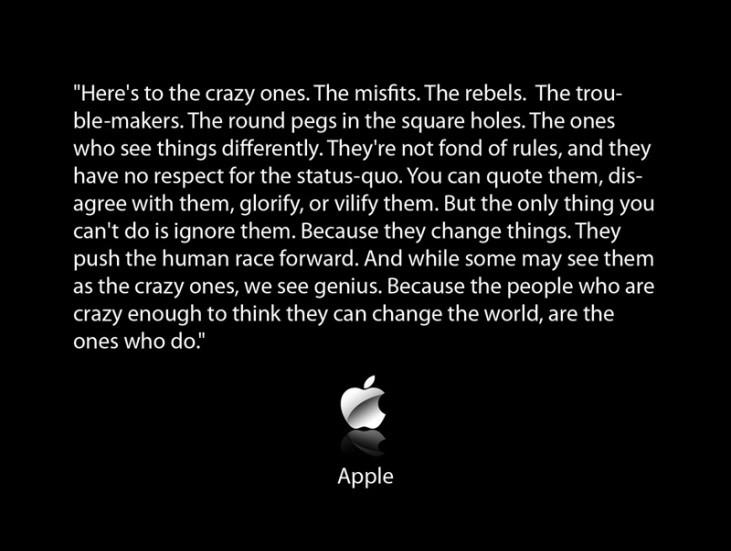 Steve Jobs: Veškerý účel kampaně Myslete jinak byl postaven na skutečnosti, že lidé, zaměstnanci nevyjímaje, zapomněli, co společnost Apple představuje.