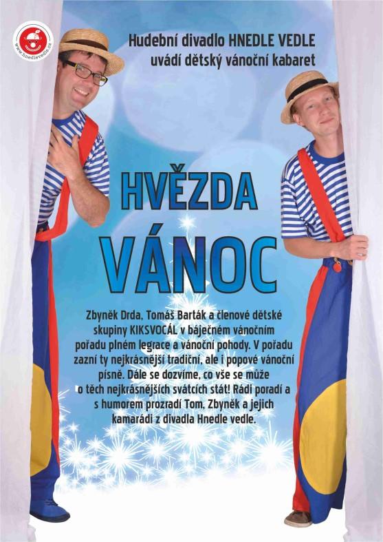 chaloupka, Buchet je spousta a další). Pokud si pořadatel přeje, Tom vyhlásí i ty nejhezčí masky. Pořad trvá 105minut. VÁNOČNÍ SHOW Před Vánoci se Tom a jeho kamarádi opravdu nezastaví.