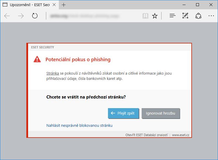 Poznámka: V případě, že budete pokračovat na potenciální phishingovou stránku, na několik hodin se pro ni vytvoří výjimka. Následně bude přístup opět blokován.