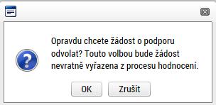 Tlačítko pro odvolání žádosti není aktivní pro všechny