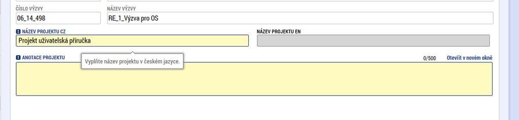 Příklad zobrazení kontextové nápovědy vyvolané umístěním kurzoru Snímek horní části obrazovky s vyznačením tlačítka Nápověda Protože nápověda obsažená přímo v IS KP14+ je obecná a platí pro všechny