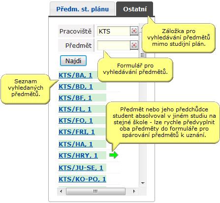 Ostatní. V této záložce si lze případně vyhledat ostatní předměty, tj. předměty stávajícího studia mimo studijní plán.