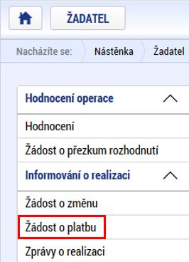 Zálohovou ŽoP v tomto případě vystavuje ŘO v CSSF14+, tj. příjemce nežádá o vyplacení první zálohy.