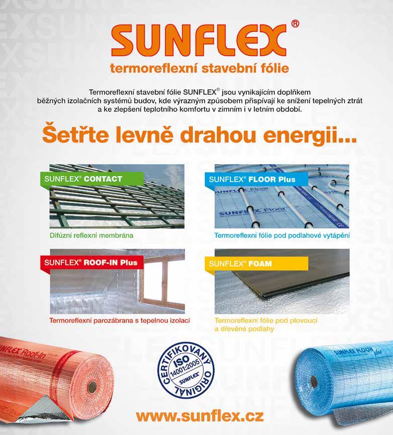 Šikmé střechy FÓLIE SUNFLEX SUNFLEX ROOF-IN PLUS reflexní fólie parotěsná bublinková, 195 g/m 2 12001 50 m 2 v roli 47,00 1,77 m 2 SUNFLEX FLOOR PLUS reflexní fólie pod podlahové vytápění, 145