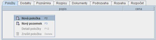 K pořízení nové položky se použije buď tlačítko Nový.