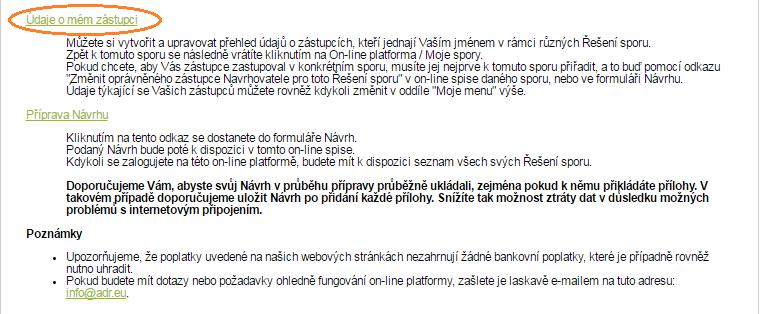 KROK 3: Přidání oprávněného zástupce Pokud chcete, aby vás ve sporu zastupoval oprávněný zástupce, můžete ho nyní přidat do sporu.