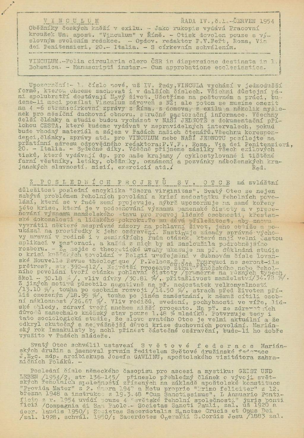 X-1.H.. C JLLJL.M ŘADA IV.,č.l,-ČERVEN 1954 j Oběžníky českých kněží v exilu. - Jako rukopis vydává Pracovní kroužek Un, aposi, "Vinculum" v Římě.