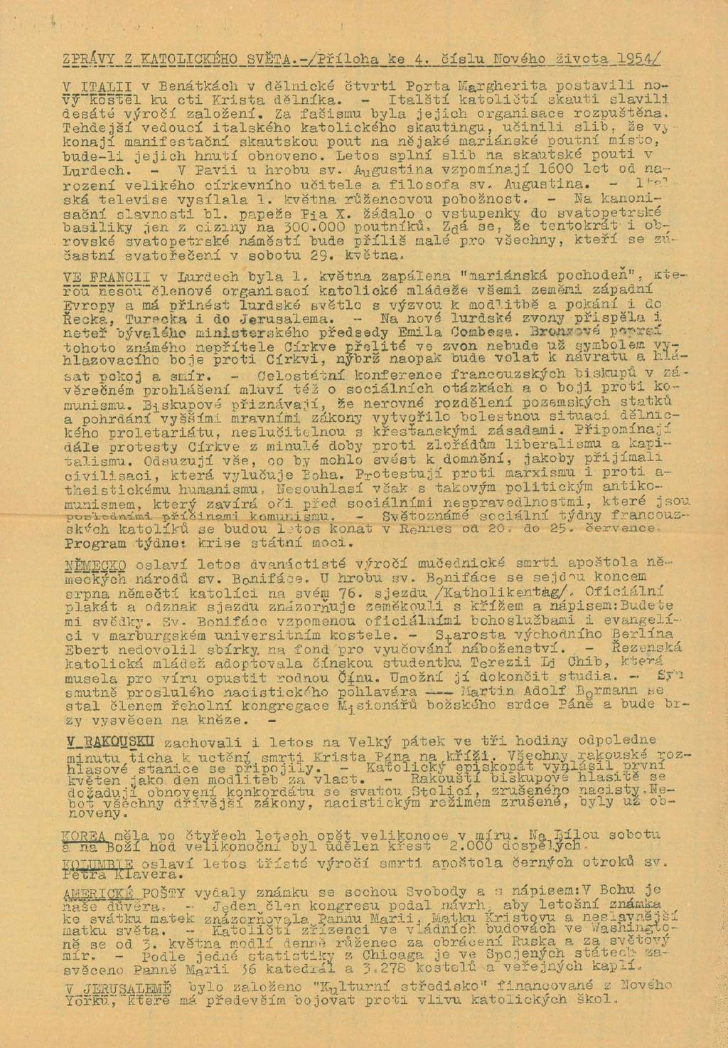 ZPRÁVY Z KATOLICKÉHO SVĚTA.-/Příloha ke 4. číslu Nového života 1954/ V ITÁLII v Benátkách v dělnické čtvrti Porta M&rgherita postavili novy"řos^ěl ku cti Krista dělníka.