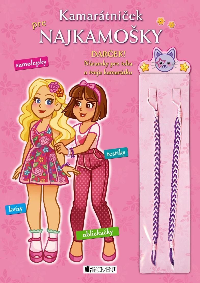 NOVINKA! + DARČEK! Náramky pre super kamošky! Kamarátniček pre najkamošky Vyplňte tento kamarátniček spolu so svojou najlepšou kamoškou.