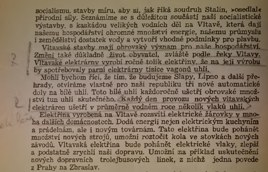 Vltavské stupně míru, osvětová přednáška 1954 Realizace Komplexní modernizace Výstavba sídliště, kulturní domy Minimální