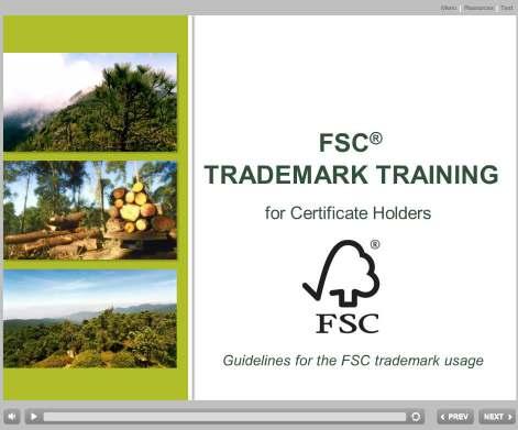FSC online školení ohledně používání FSC známky zdarma Dostupné v angličtině, francouzštině, němčině, italštině, japonštině a portugalštině.