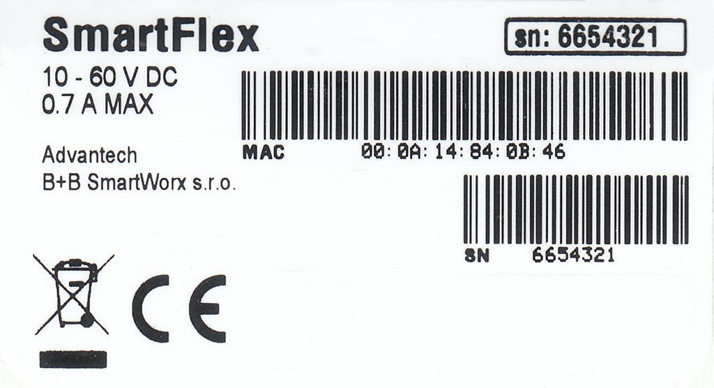 5.2 Značení dodávky Obchodní název Typové značení Ostatní SmartFlex SR300 SmartFlex Router v plastové či kovové krabičce Tabulka 2: Značení dodávky Obrázek 6: Výrobní štítky 5.