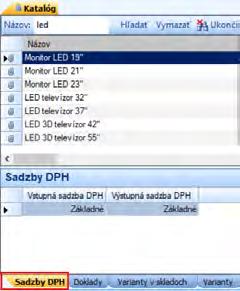 Katalóg zoznam obsahuje nový detail Sadzby DPH, v ktorom je možné zistiť aktuálne sadzby Položky katalógu.