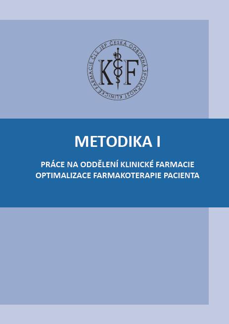 ČOSKF ČLS JEP Rok 2013 Metodika I, práce na oddělení klinické farmacie, optimalizace farmakoterapie pacienta