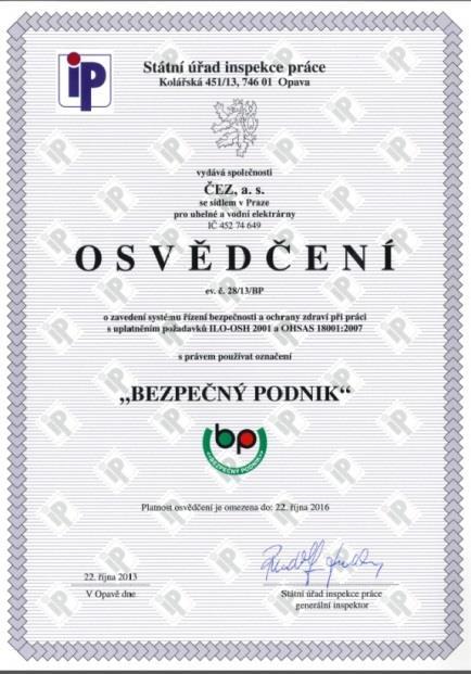 2. CERTIFIKOVANÉ SYSTÉMY ŘÍZENÍ Bezpečný podnik (BOZP) ISO 14001:2005 (EMS) Systém řízení OŽP ISO 50001:2012 (EnMS) Systém řízení hospodaření s energií ČEZ_NA_0005 Politika BOZP a OŽP Ochranu a