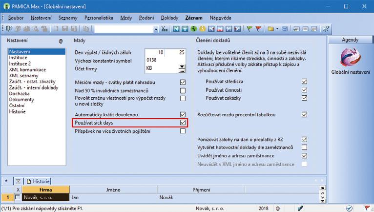 PRACOVNÍ POMĚRY Rozhodli jste se poskytovat zaměstnancům benefit ve formě sick days, tzn. zdravotní nebo indispoziční volno? PAMICA nově nabízí možnost evidence tohoto zaměstnaneckého benefitu.
