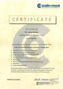 Společnost COMPEK MEDICAL SERVICES, s.r.o. je vlastníkem řady certifikátů od předních světových výrobců zdravotnické techniky jako např.