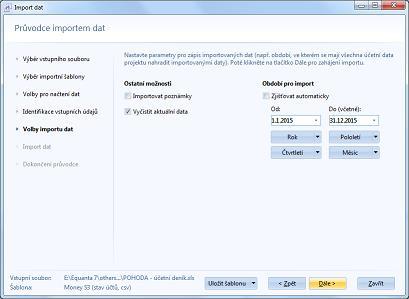 5. Volby importu dat Doplňující parametry importu dat, jako např. upřesnění typu závazků a pohledávek, můžete zadat v pátém kroku průvodce.