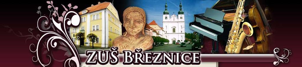 ZÁKLADNÍ UMĚLECKÁ ŠKOLA BŘEZNICE NÁMĚSTÍ 2