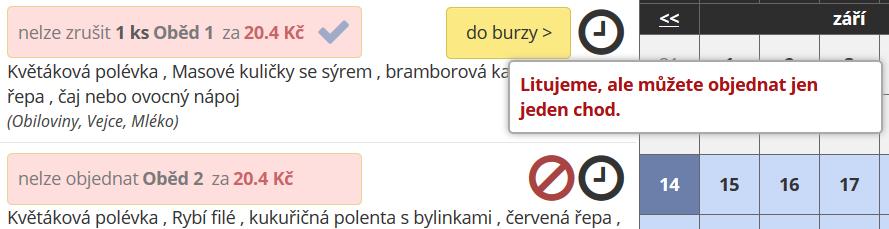 K objednání slouží tlačítko objednat. Objednané jídlo můžete odhlásit stiskem tlačítka zrušit.