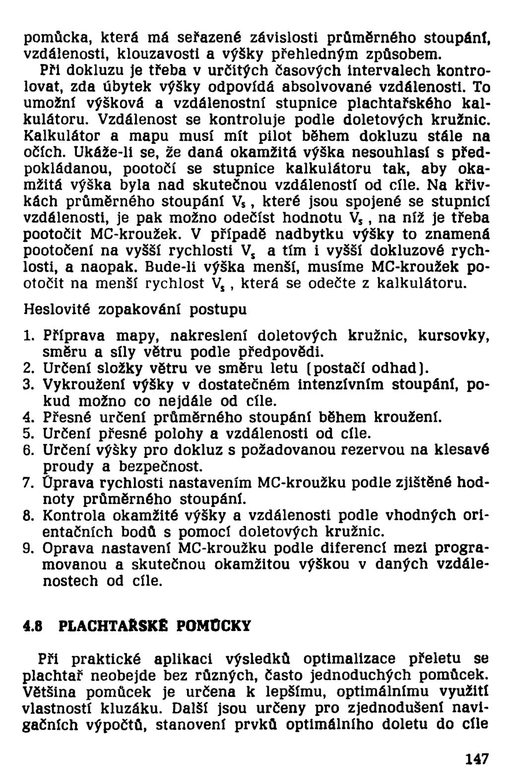 pomůcka, která má seřazené závislosti průměrného stoupání, vzdálenosti, klouzavosti a výšky přehledným způsobem.