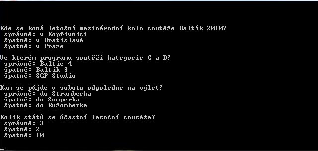 Vždy první odpověď bude správná a další dvě budou špatné. Ukázku textů jednotlivých výzev a příklad možných zadaných hodnot vidíte na obrázku 3-1.