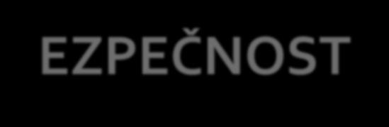 BEZPEČNOST PRÁCE & ŽIVOTNÍ PROSTŘEDÍ BEZPEČNOST PRÁCE Zaměření na prevenci a zamezení rizika možných pracovních úrazů nebo nemocí z povolání