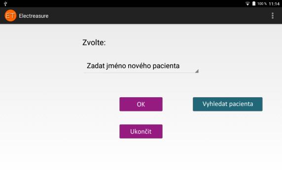 1. Výběr pacienta Slouží k vytvoření nového pacienta nebo k výběru již zadaného pacienta.