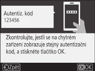 6 Fotoaparát / chytré zařízení: Zkontrolujte, jestli se na fotoaparátu a chytrém zařízení zobrazuje stejné šestimístné číslo.