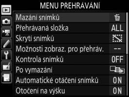 D Menu přehrávání: Práce se snímky Chcete-li zobrazit menu přehrávání, stiskněte tlačítko G a vyberte kartu K (menu přehrávání).