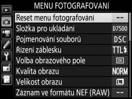 C Menu fotografování: Možnosti pro fotografování Chcete-li zobrazit menu fotografování, stiskněte tlačítko G a vyberte kartu C (menu fotografování).