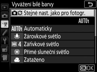 Vyvážení bílé barvy Tlačítko G 1 menu videosekvencí Tato položka slouží k nastavení vyvážení bílé barvy pro videosekvence (0 39).